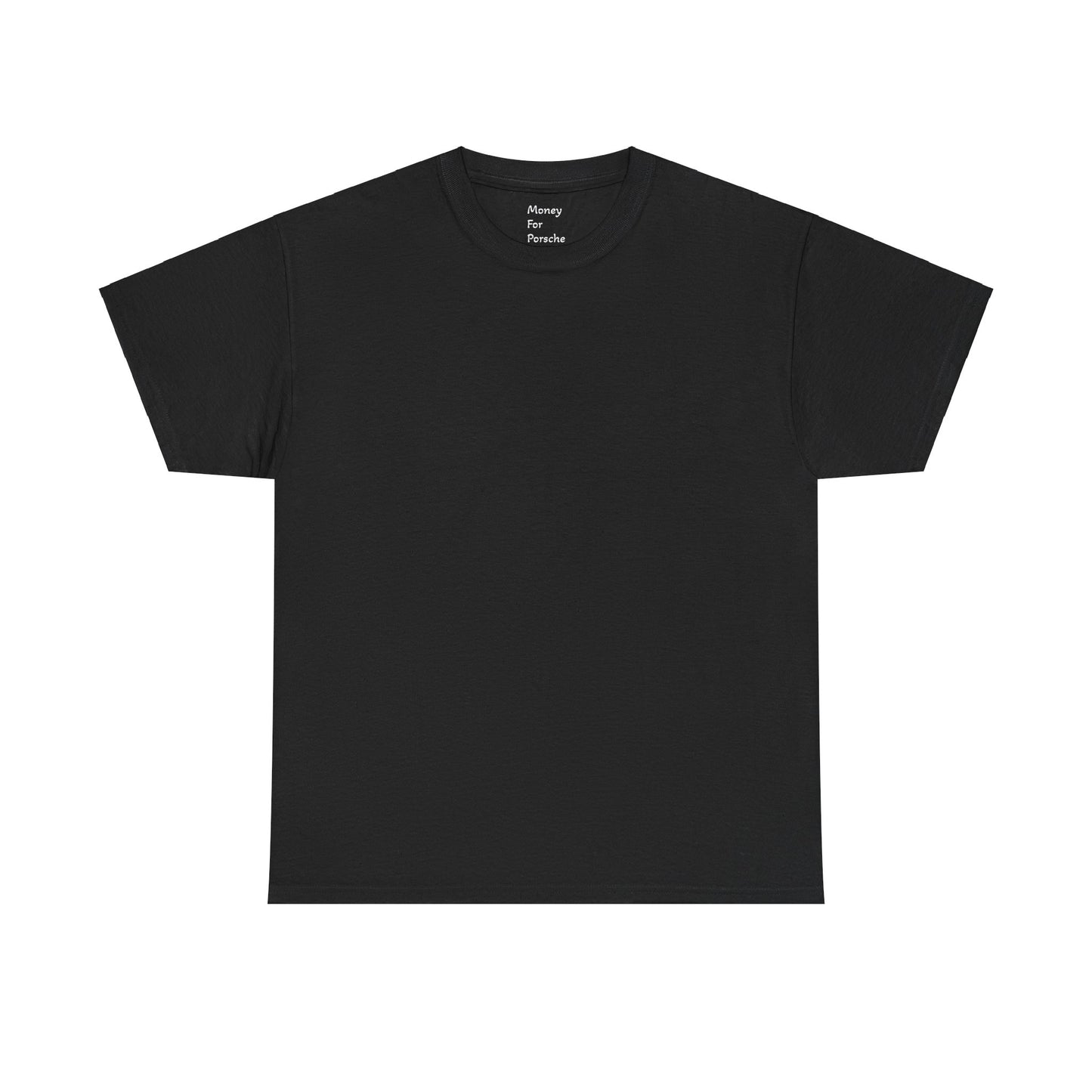 Need Money For Porsche T-Shirt Black