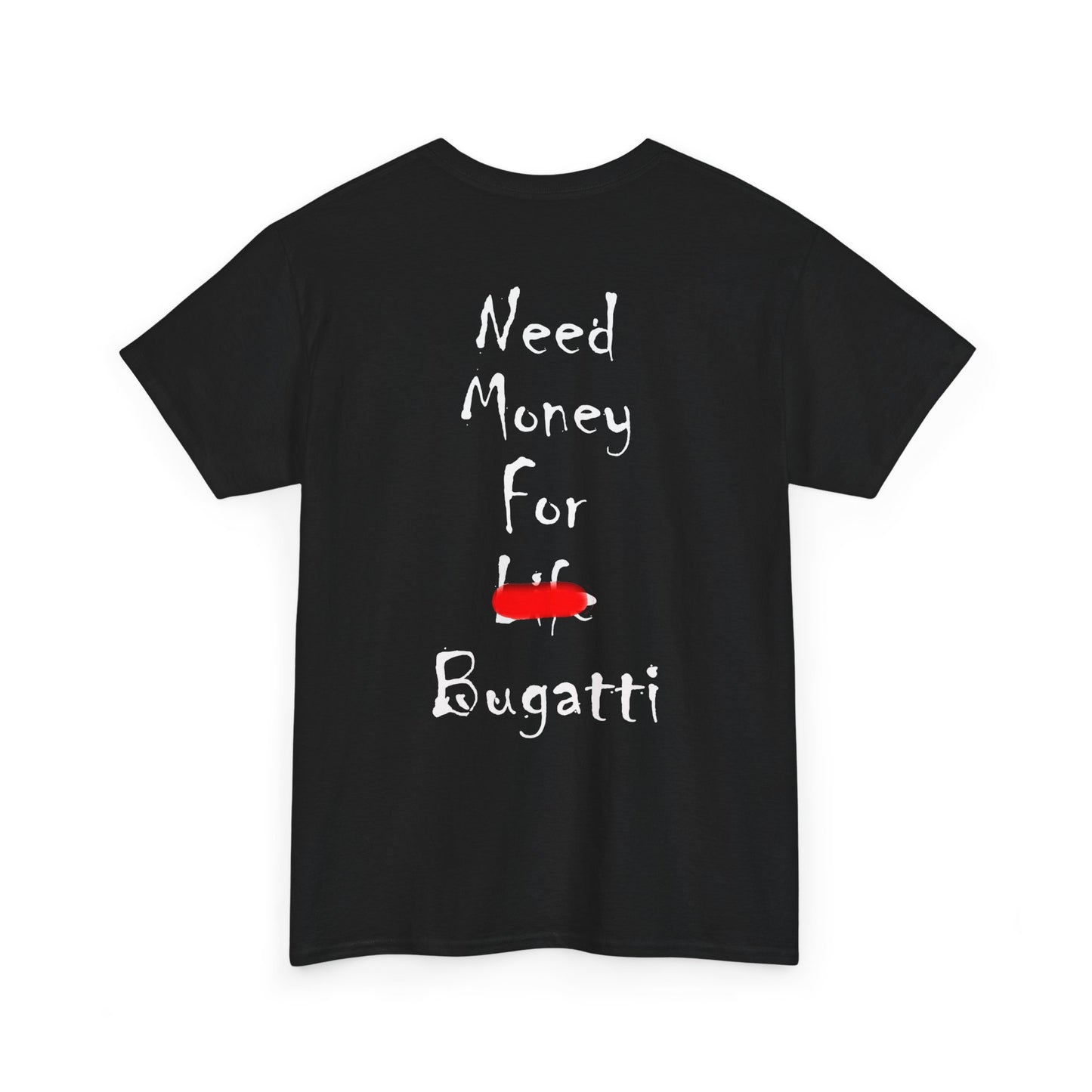 Need money for Bugatti T-Shirt Black